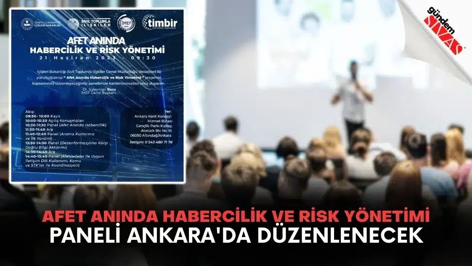 Afet Anında Habercilik Ve Risk Yönetimi Paneli Ankara'da Düzenlenecek | Gündem Sivas™ | Sivas Haberleri Afet Aninda Habercilik ve Risk Yonetimi Paneli Ankarada Duzenlenecek jpg | Gündem Sivas™ | Sivas Haberleri