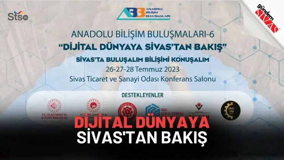 Dijital Dunyaya Sivastan Bakis jpg | Gündem Sivas™ Haber