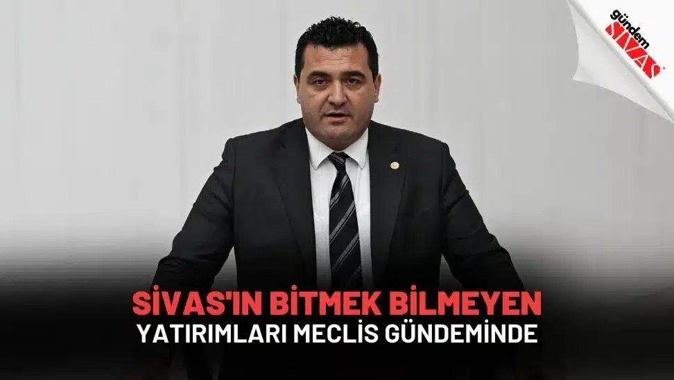 Sivasin Bitmek Bilmeyen Yatirimlari Meclis Gundeminde jpg | Gündem Sivas™ Haber