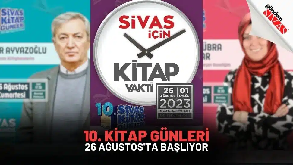 10. Kitap Gunleri 26 Agustosta Basliyor 1 jpg | Gündem Sivas™ Haber
